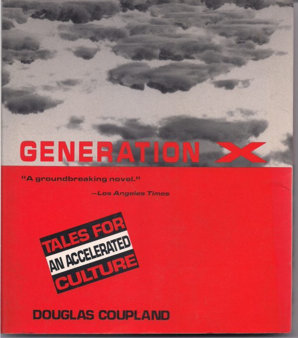 GENERATION X Tales for an Accelerated Culture the 1980s yuppies recession crack Ronald Reagan For Cheap