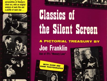 Classics of the Silent Screen: A Pictorial Treasury, Joe Franklin, WOR-TV, Lon Chaney,D W Griffith,Birth of a Nation,Phantom of the Opera For Sale