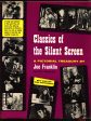 Classics of the Silent Screen: A Pictorial Treasury, Joe Franklin, WOR-TV, Lon Chaney,D W Griffith,Birth of a Nation,Phantom of the Opera For Sale