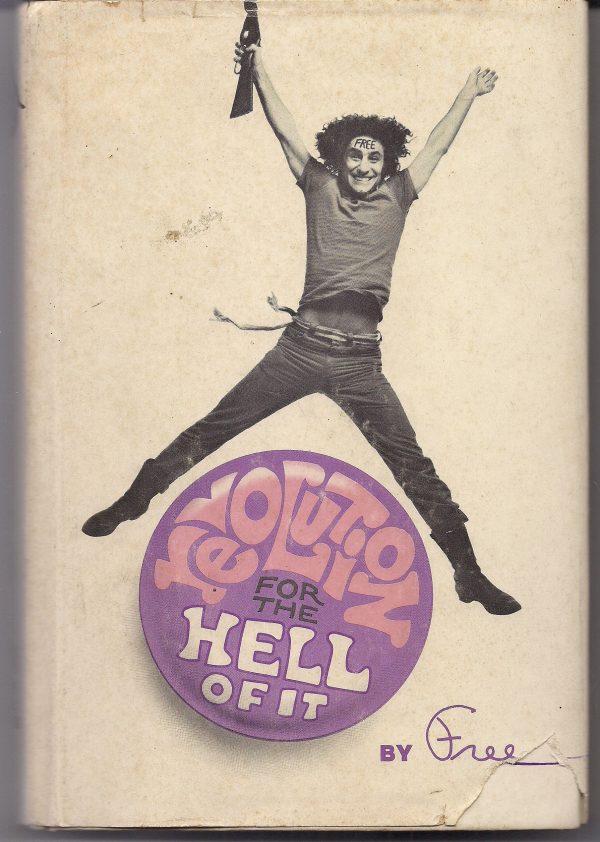 REVOLUTION for the Hell of It, by FREE, 1st EDITION, Abbie Hoffman,1968,Yippie, Chicago Seven 7,Conspiracy Trial, Protest,Radical Politics, Fashion