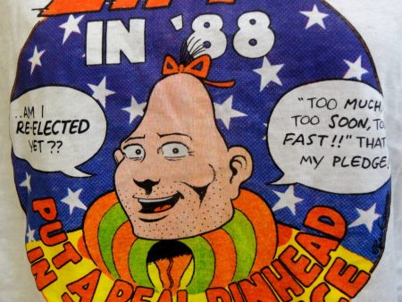 Yow! ZIPPY the PINHEAD For President in 1988 Bill Griffith DEADSTOCK Last Gasp Underground Comix Super Cult Hero Medium Tshirt For Cheap