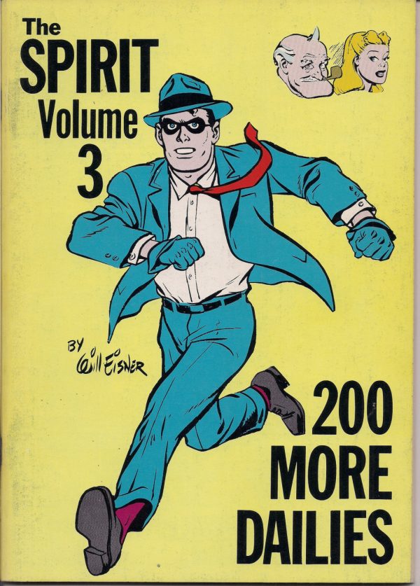 The SPIRIT, Volume three, Vol 3, 200 More Dailies, WILL EISNER, Ken Pierce, 1980, Black & White, Newspaper Reprints For Sale