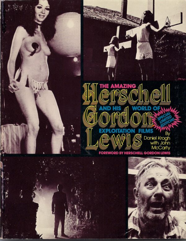 AUTOGRAPHED Rare Amazing Herschell Gordon Lewis and His World of Exploitation Films 2000 MANIACS Wizard of Gore Something Weird Blood Feast Sale