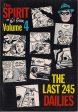 The SPIRIT, Volume 4, The Last 245 Dailies, WILL EISNER Ken Pierce 1980, Black & White, Newspaper Reprints For Discount