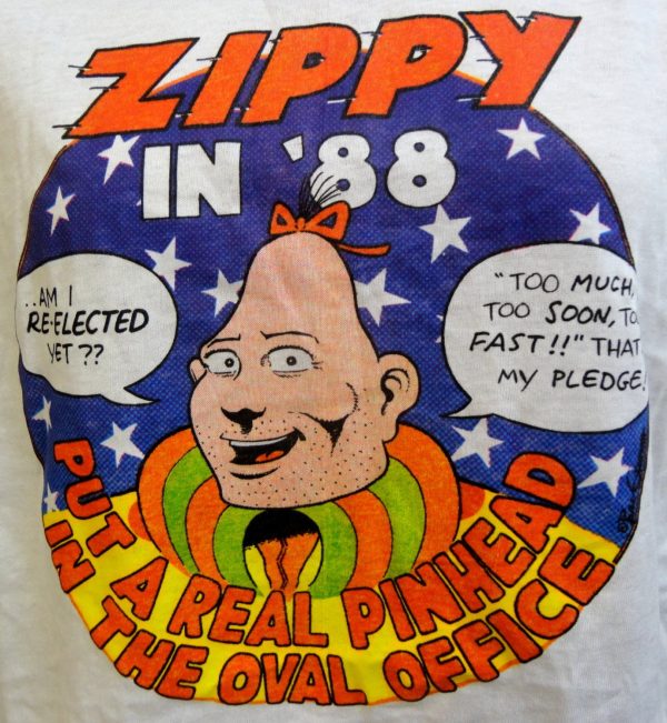 Yow! ZIPPY the PINHEAD For President in 1988 Bill Griffith DEADSTOCK Last Gasp Underground Comix Super Cult Hero Small Tshirt Hot on Sale