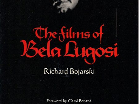 The Films of BELA LUGOSI Dracula Vampires Horror B Movies Ed Wood Boris Karloff Carol Borland Tod Browning Universal Studios Monsters on Sale