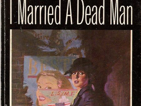 I Married A Dead Man Cornell Woolrich William Irish Hardboiled Crime Noir Pulp Fiction First Paperback Supply