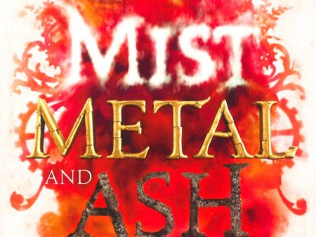 Mist, Metal, and Ash: 2 Fashion