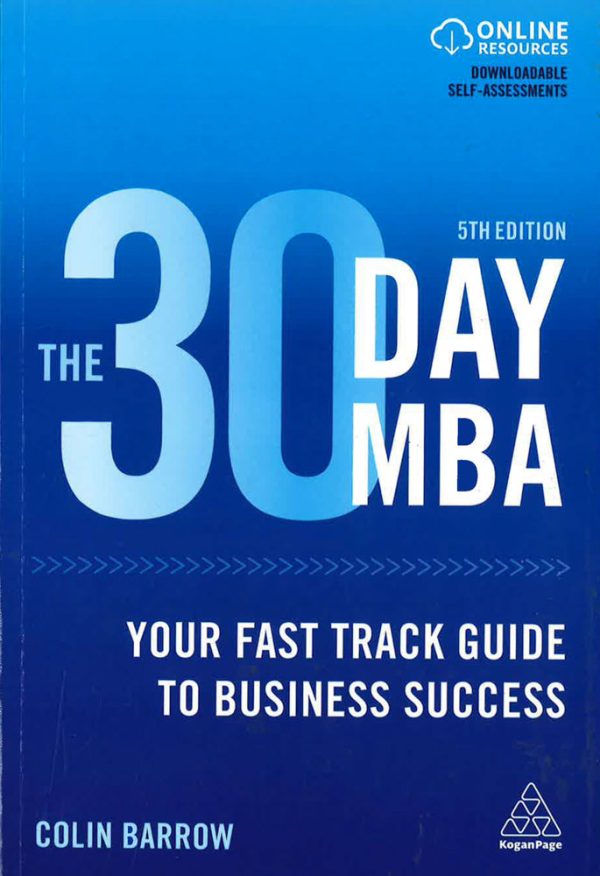 The 30 Day MBA: Your Fast Track Guide to Business Success Online Hot Sale