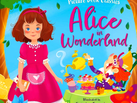 Alice in Wonderland (Picture Book Classics) Cheap