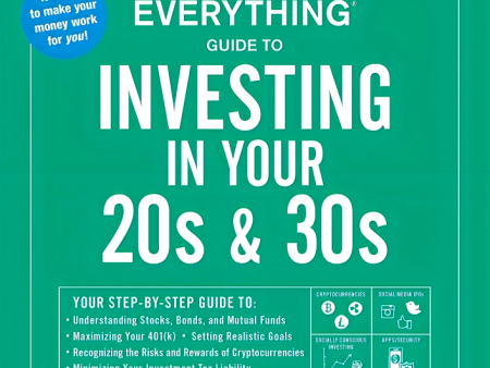 The Everything Guide to Investing in Your 20s & 30s Online