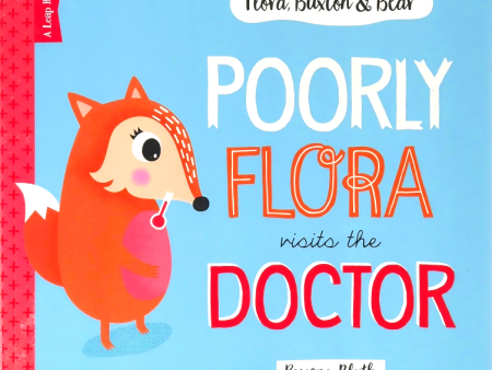 Flora, Buxton & Bear: Poorly Flora Visits The Doctor For Discount